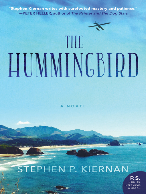 Title details for The Hummingbird by Stephen P. Kiernan - Available